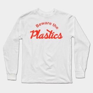 Mean Girls - Beware the Plastics Long Sleeve T-Shirt